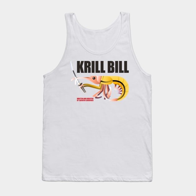 KRILL BILL Tank Top by HtCRU